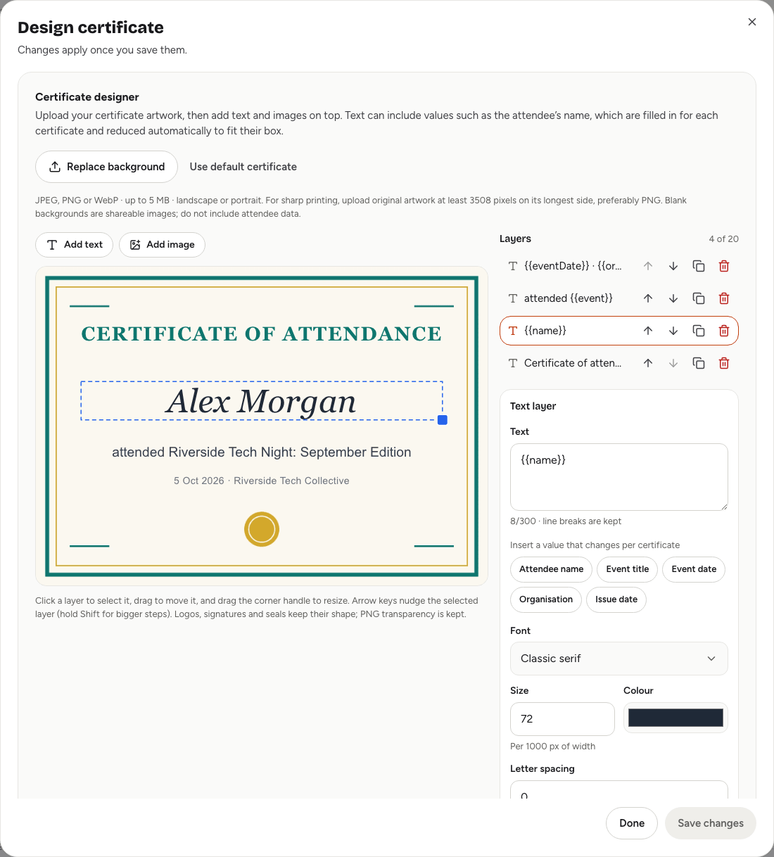 The certificate designer with uploaded artwork, text layers for the attendee name and event title, and the layer settings