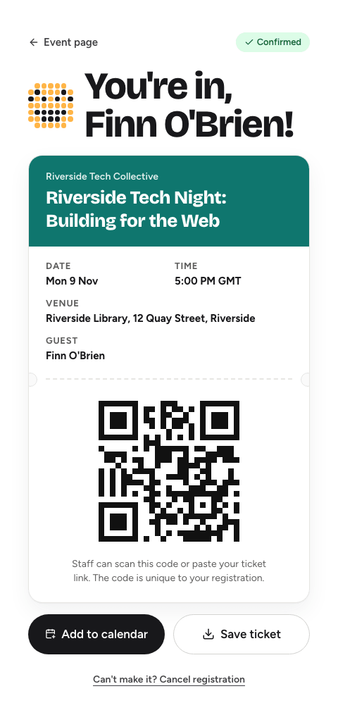 A confirmed ticket page with the event details, QR code, Add to calendar and Save ticket